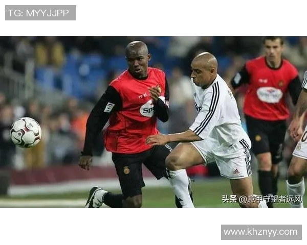 07年皇马对阵马洛卡精彩回顾与比赛分析